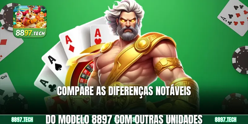 Compare as diferenças notáveis ​​do modelo 8897 com outras unidades
