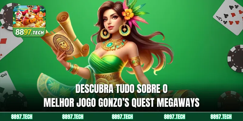 Descubra tudo sobre o melhor jogo Gonzo’s Quest Megaways