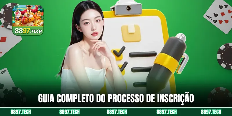 Guia completo do processo de inscrição