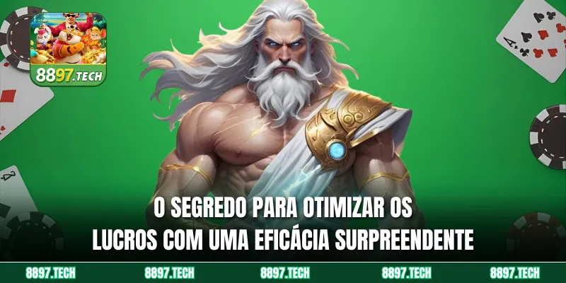 O segredo para otimizar os lucros com uma eficácia surpreendente
