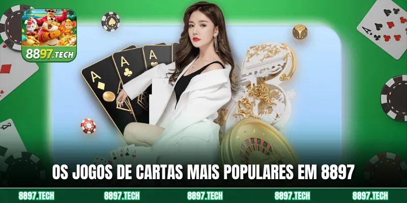 Os jogos de cartas mais populares em 8897