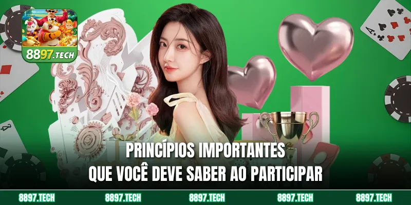 Princípios importantes que você deve saber ao participar