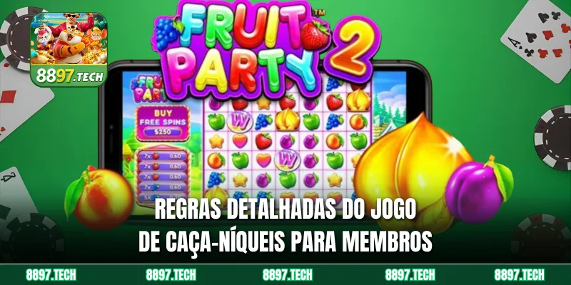 Regras detalhadas do jogo de caça-níqueis para membros